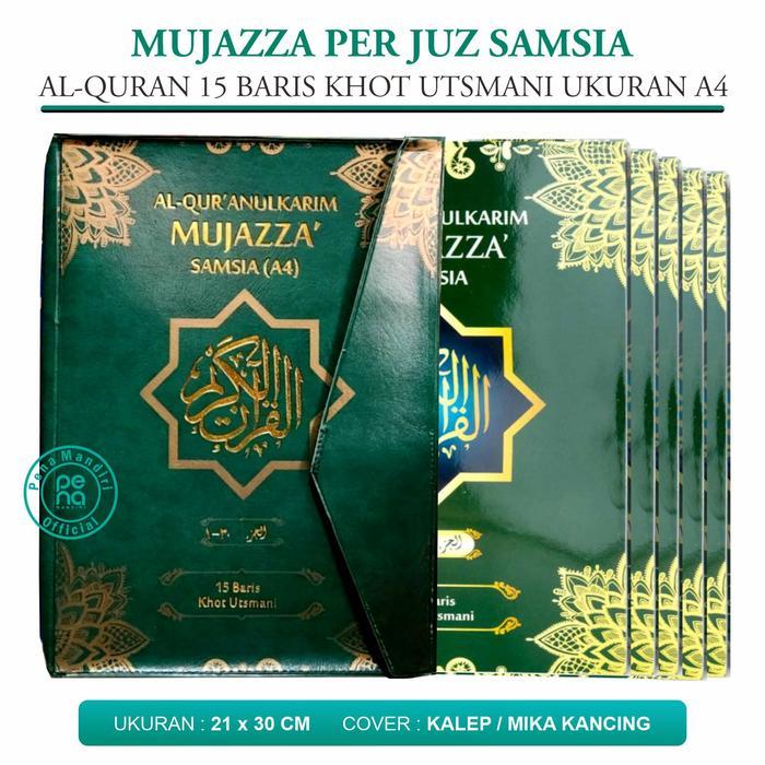 Tokoasterr // Mujazza Samsia A4 Al Quran Per Juz Khot Utsmani 15 Baris / Samsia / Quran Perjuz A4