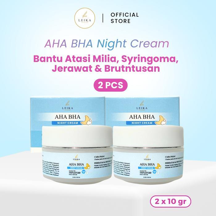 BELI 2 PCS Leika Skincare Night Cream AHA BHA BPOM