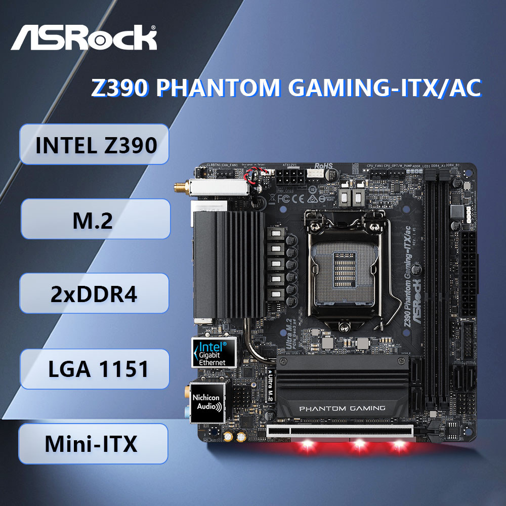 ASRock Z390 Phantom GamingITXac ITX Motherboard intel Z390 LGA 1151 2DDR4 32GB PCIE 3.0 USB3.1 HDMI