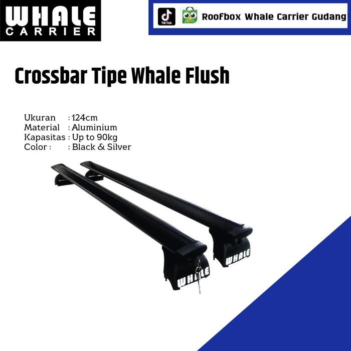 Crossbar / Roof Bar Whale Carrier Tipe Flush Rna Hitam Dan Rna Sier