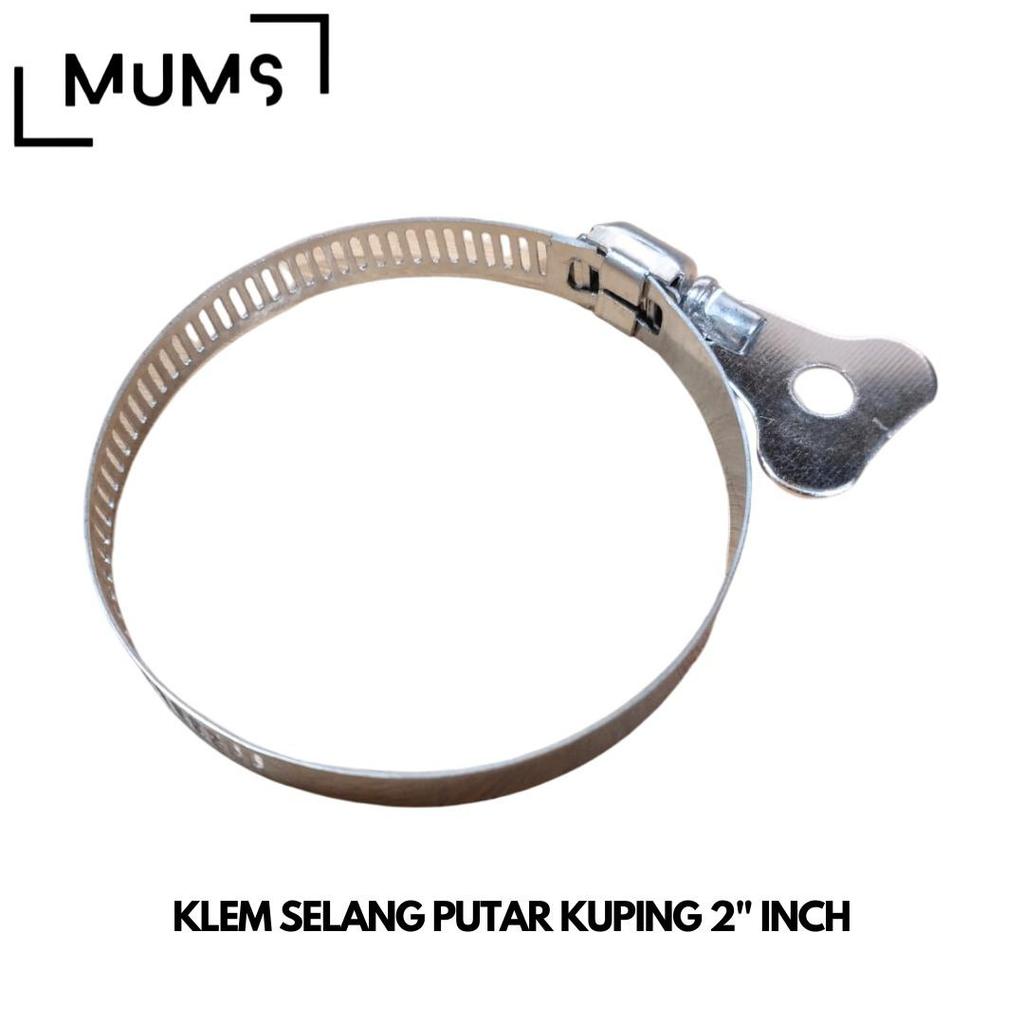 LIE1301 - Klem Selang Stainless Kuping Putar Cincin Pengaman Kompresor Regulator Kompor Gas 2" Inch 