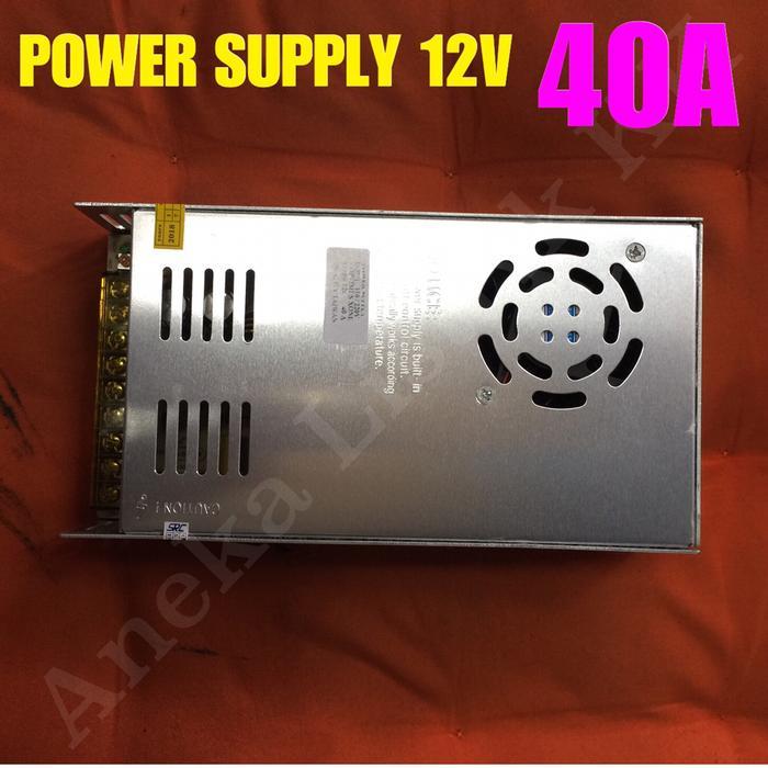 TERLARIS POWER SUPPLY 12V 40A KIPAS TRAFO 40 A ADAPTOR 40 AMPERE LED STRIP CCTV