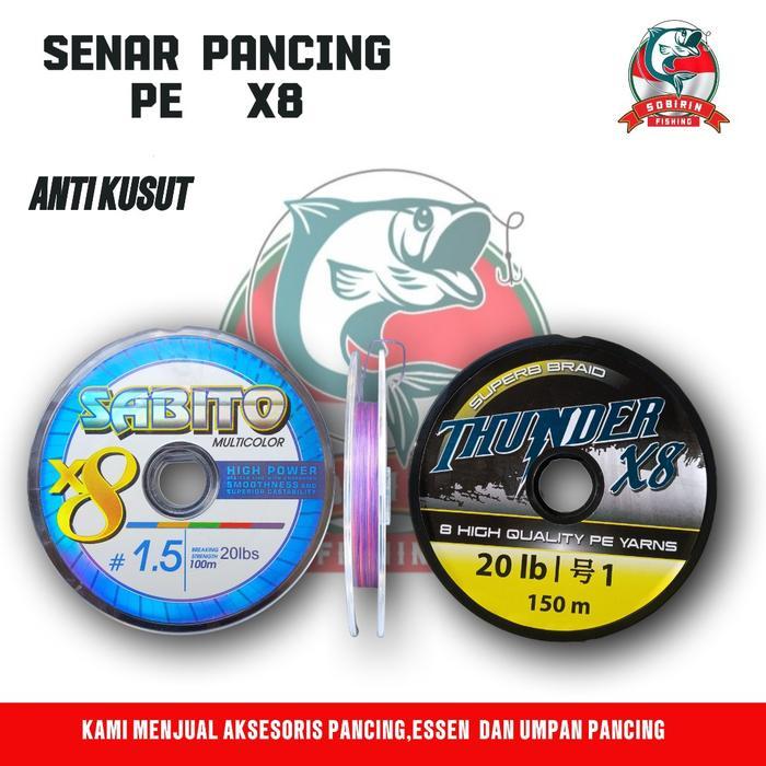 senar pancing pe x 8 sabito dan thunder - benang pe kuat