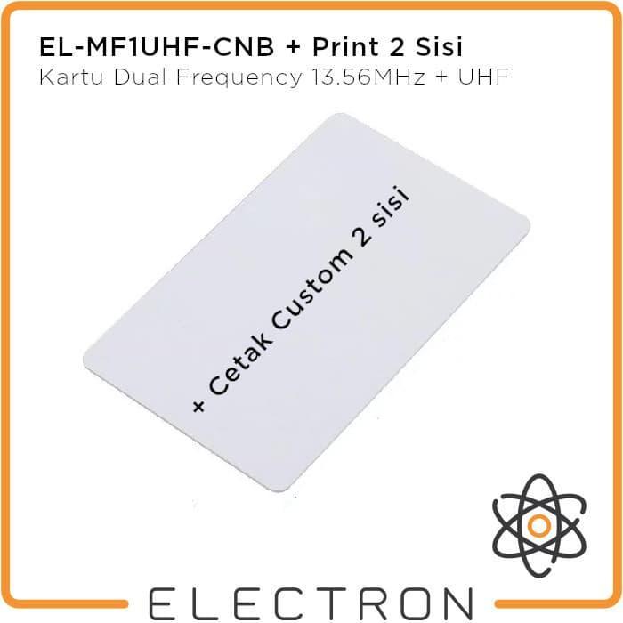 Print El-Mf1Uhf-Cnb Cetak Rfid Dual Frequency Uhf + Mf1 Card Tag