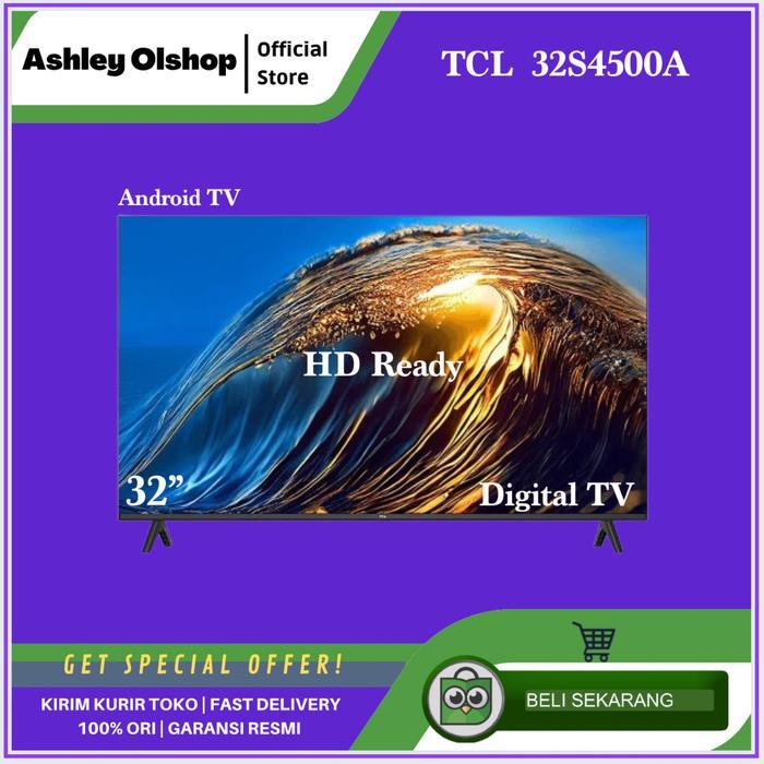 Android TV 32" TCL 32S4500A HD Ready TV TCL 32 Inch Android TV TCL 32
