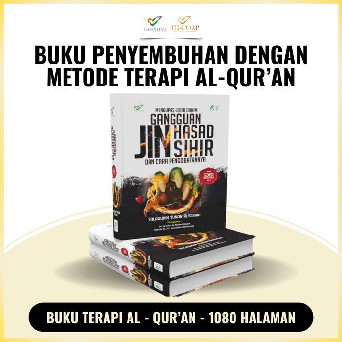 Buku Mengupas Lebih Dalam Gangguan Jin Hasad Sihir Dan Cara Pengobatannya