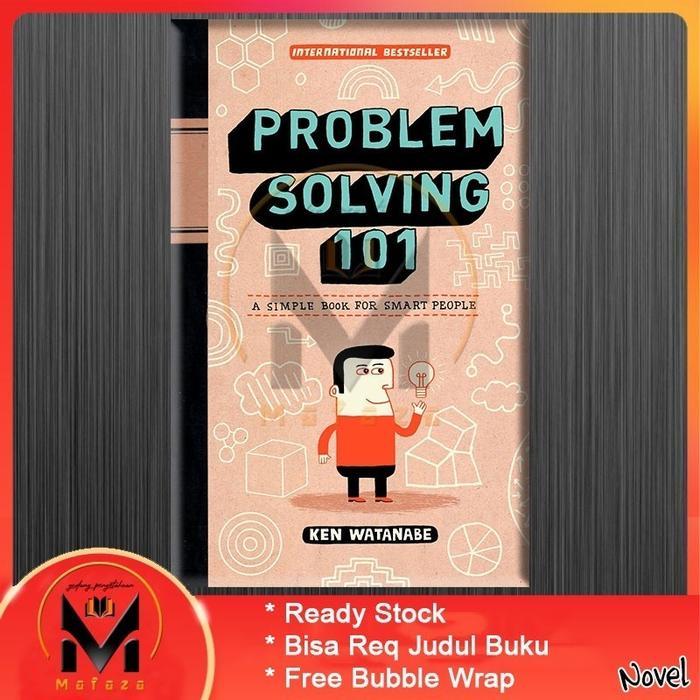 Problem Solving 101: A Simple Book for Smart People English/Indonesia