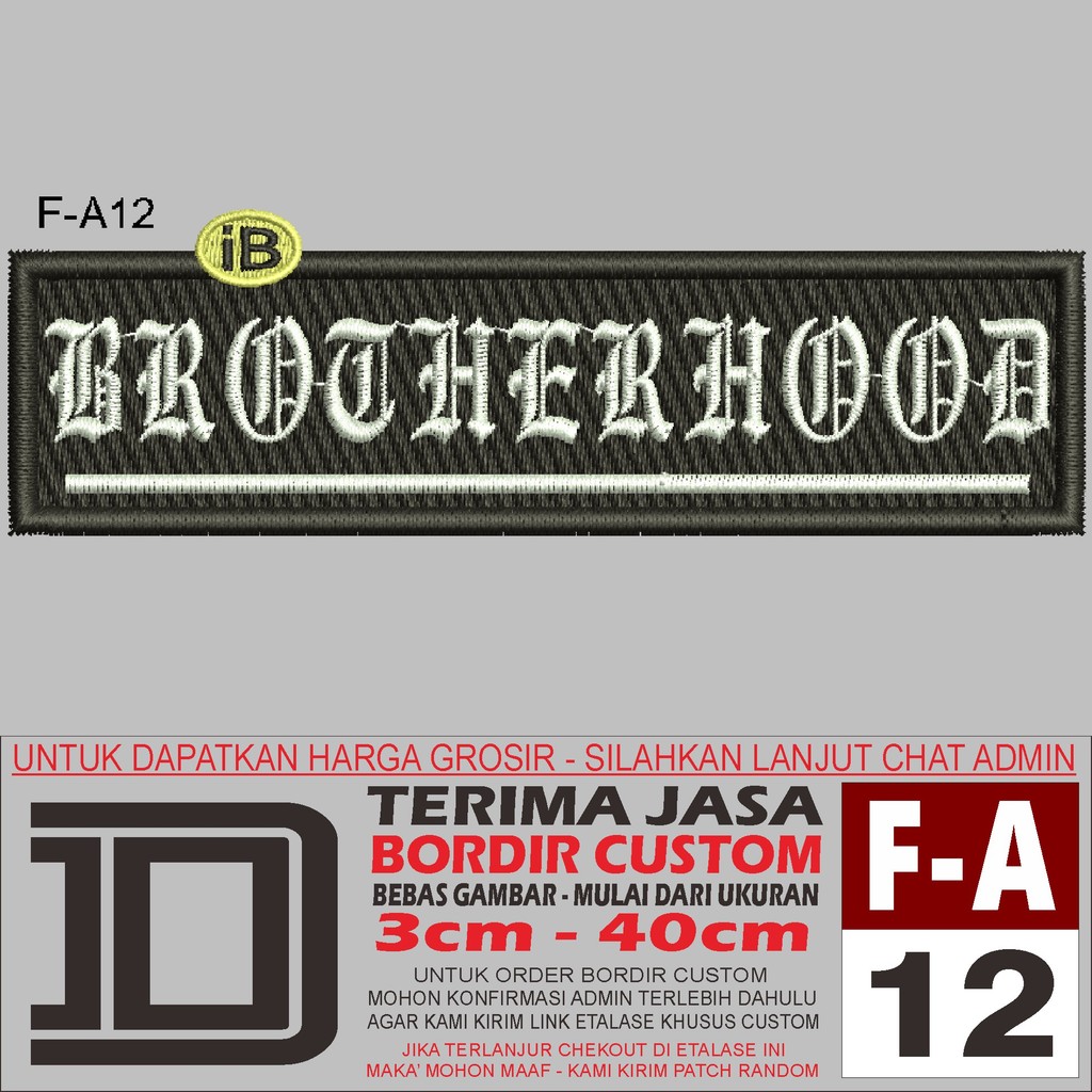 DD LOGO PATCH BORDIR 512 TULISAN BROTHERHOOD - EMBROIDERY ACC