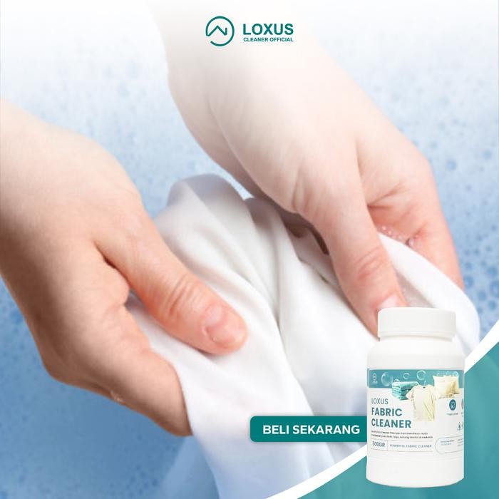 Loxus Fabric Cleaner Pembersih Noda Baju Kain Sarung Bantal
