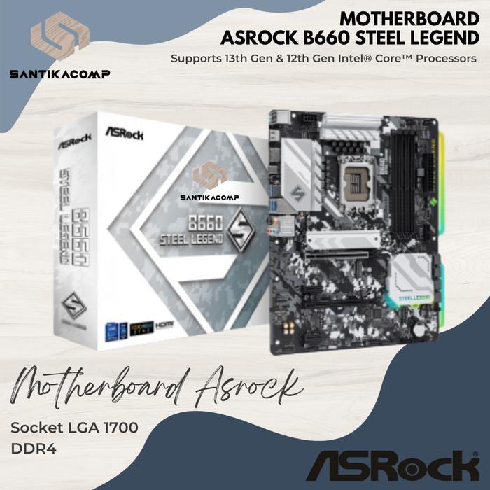 MOTHERBOARD ASROCK B660 STEEL LEGEND LGA1700 - ASROCK B660