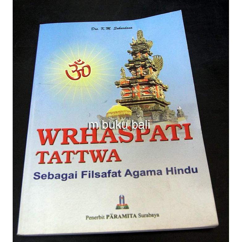 Wrhaspati Tattwa Sebagai Filsafat Agama Hindu - buku bali hindu