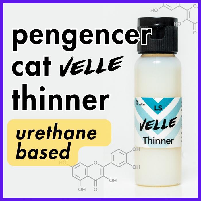 VELLE LS THINNER - PENGENCER CAT VELLE LS