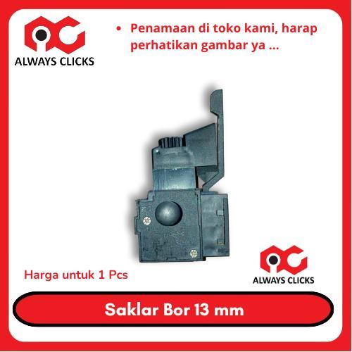 NEW Saklar Bor 13 mm Saklar Mesin Bor 13 mm Bolak Balik