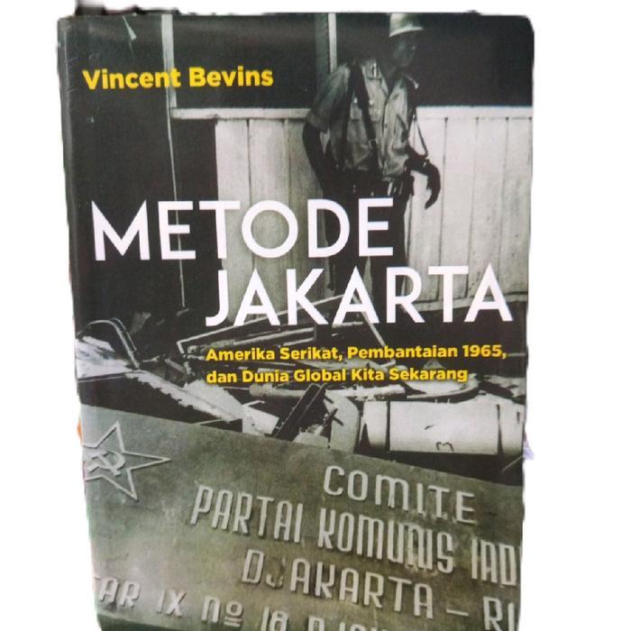 metode jakarta By vincent bevins