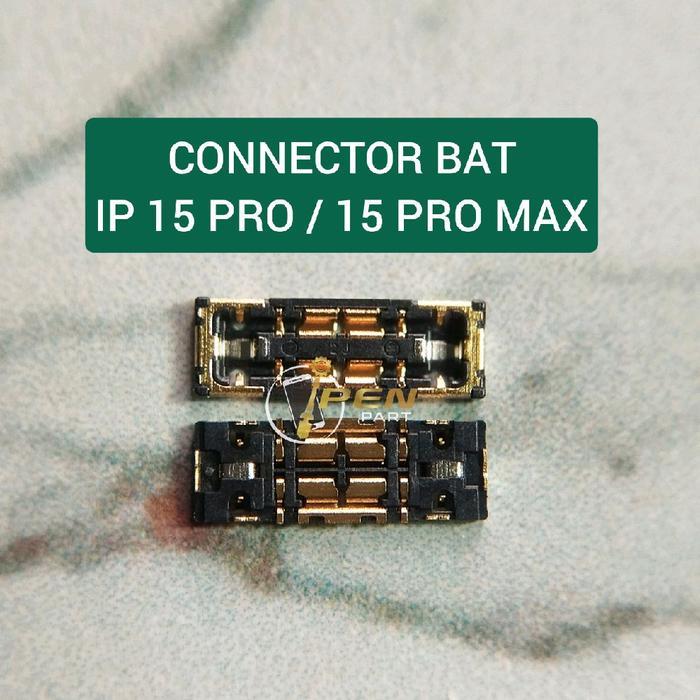 Bisa Gosend Konektor Baterai Iphone 15 Pro Max Connector Battery Di Mesin
