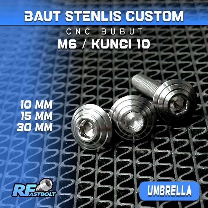 NEEW BAUT M6 / BAUT 10 L BAUT DRAT 10 STAINLESS COSTUME CNC MODEL UMBRELLA / PAYUNG UNIVERSAL