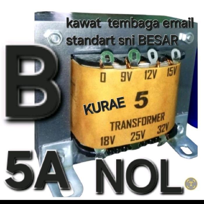 Nol 5 B Travo Trafo 5A 5 A Ampere Besar Murni Kurae Nol