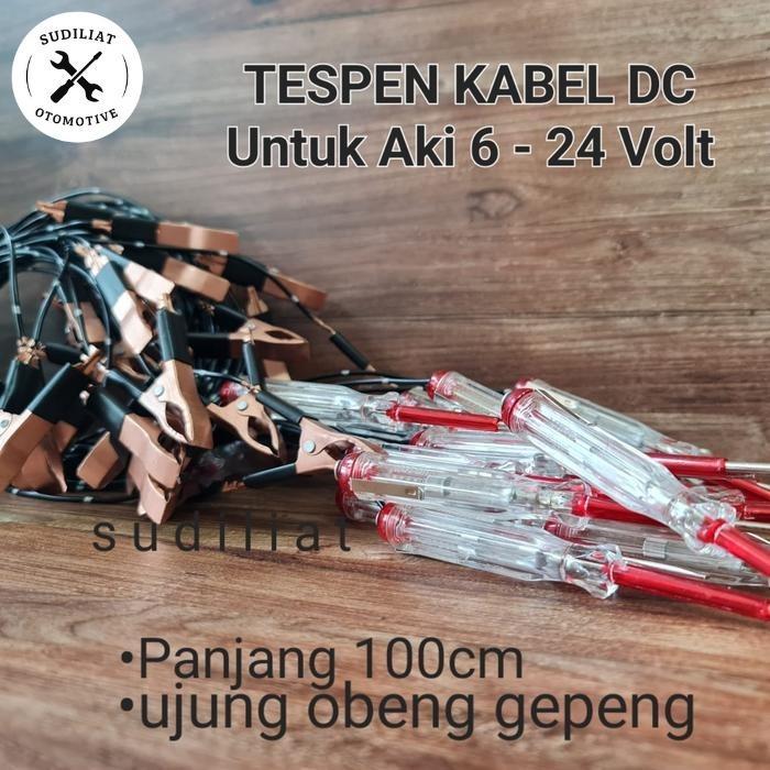 TEST PEN AKI DC / TESPEN KABEL DC UNTUK MOBIL & MOTOR 12 - 24 VOLT