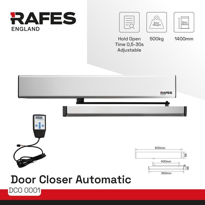 RAFES DOOR CLOSER AUTOMATIC DOOR - HOLD OPEN SYSTEM - DOOR WEIGHT 500KG - DCO 0001