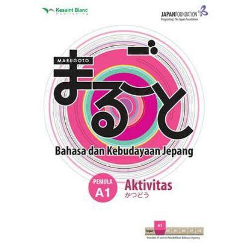 Buku Bahasa Jepang " Marugoto: Bahasa Dan Kebudayaan Jepang Pemula A1