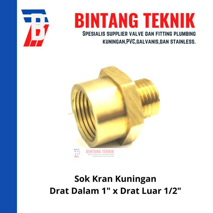 w460- Sok (Sock) Kran Kuningan Drat Dalam 1" X Drat Luar 1/2"