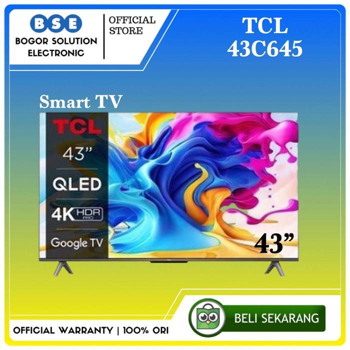 Google TV TCL 43 Inch 43C645 QLED 4K UHD TCL 43 C645 Smart TV 43Inch