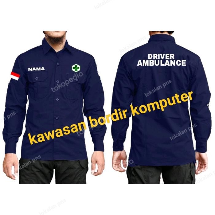 SERAGAM DRIVER AMBULANCE KEMEJA DRIVER AMBULANCE PDH DRIVER AMBULANCE