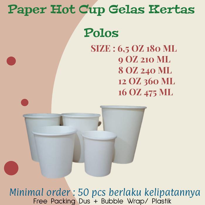 Paper Hot Cup Gelas Kertas 6,5 oz 9 oz 8 oz 12 oz 16 oz POLOS