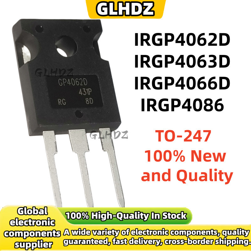 5-20Pcs/Lot New and Quality IRGP4062D IRGP4063D IRGP4066D IRGP4086 In stock TO-247