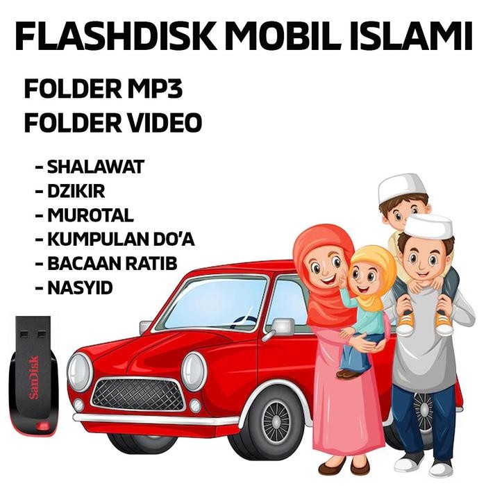 Flashdisk Islami Mobil - Berisi Murotal, Shalawat, Dzikir, Kumpulan Doa