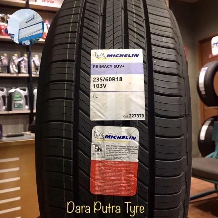 Ban 235/60 R18 103V Michelin Primacy SUV+ Ban Mobil 235 60 18