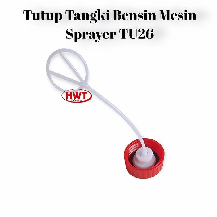 Tutup Tangki Bensin TU26 Mesin Sprayer Semprot Hama TU-26