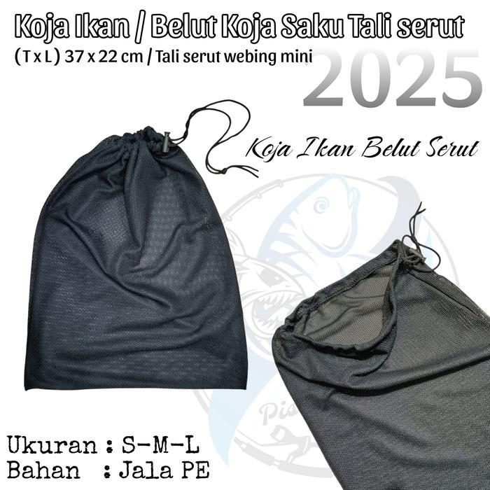 Koja belut - Koja ikan - Koja saku - Koja tali serut - Wadah hasil mancing ikan - Koja Kain halus PE