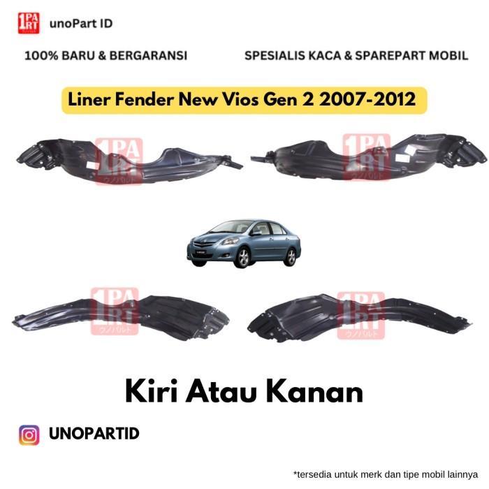 Baru Liner Fender / Pelindung Spakbor Toyota Vios Gen2 07-12 Kanan / Kiri Ori Berquality