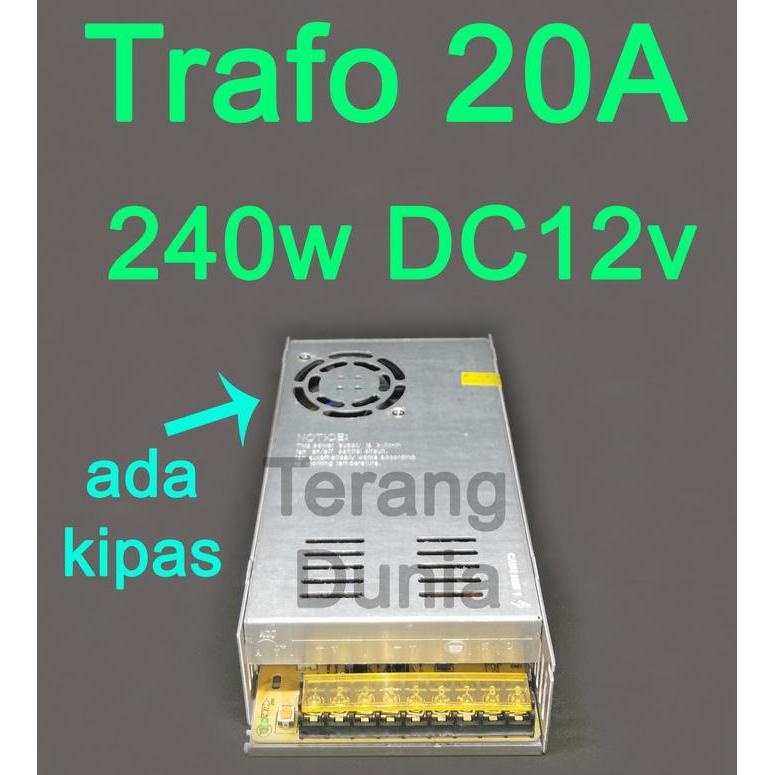 Trafo 20A 12V Trafo Ledstrip 20A 12V Trafo Power Supply 12V 20Amper