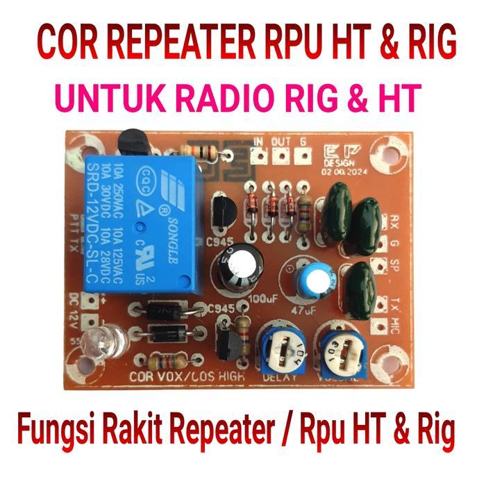 COOR REPEATER HT Fungsi rakit Repeater/RPU
