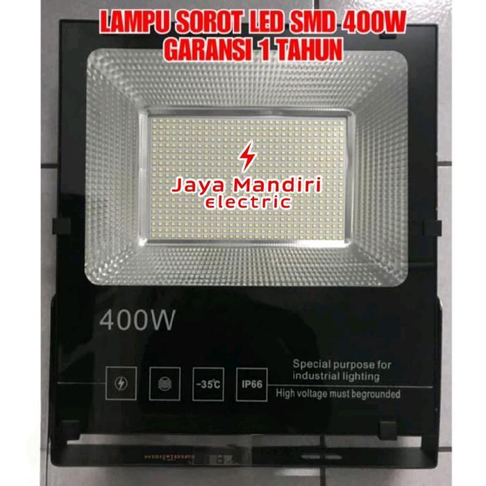 BERKUALITAS LAMPU SOROT LED SMD 400 WATT / FLOODLIGHT LED 400W 400WATT BERGARANSI LAMPU SOROT LED