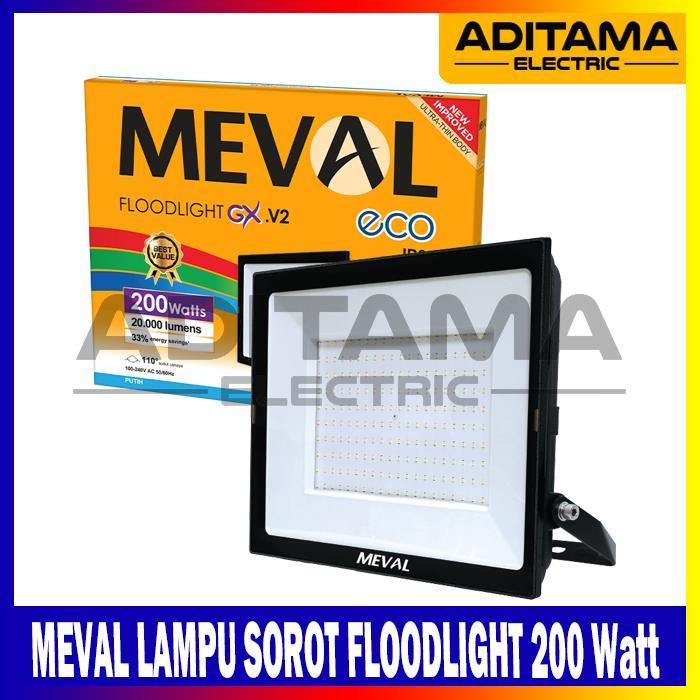 Meval Lampu Sorot Lampu Tembak Floodlight Led 200 Watt 200W