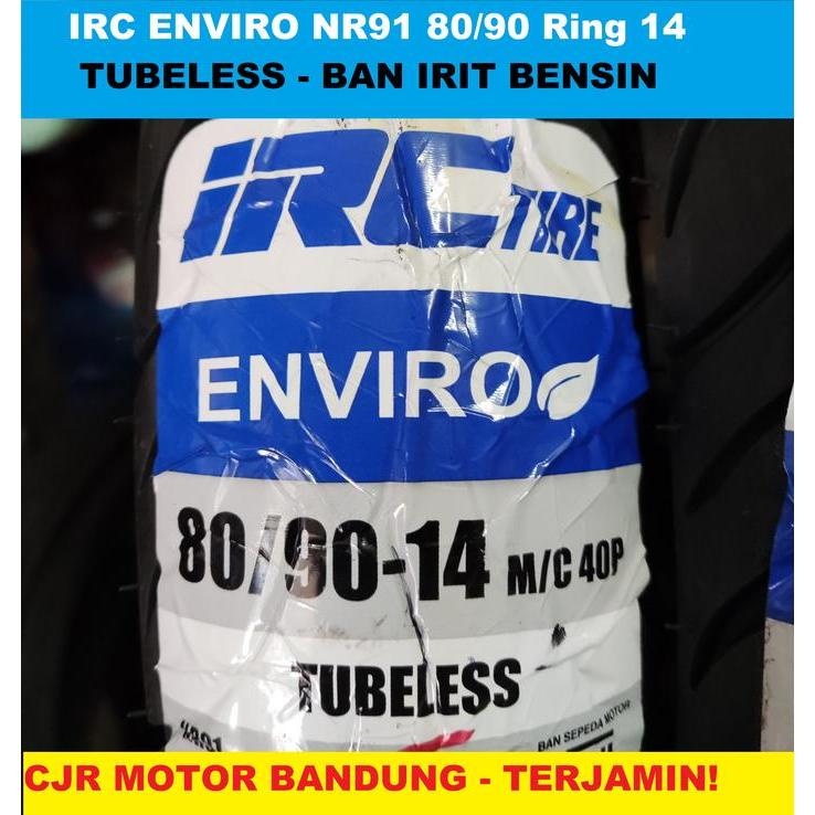 Ban Motor Tubeless Irc Enviro Nr91 80/90 Ring 14 Ban Tubeless Standar Motor Mio J M3 Beat Ban Motor