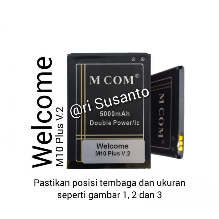 BATERAI MCOM FOR WELCOME M10 PLUS V.2 DOUBLE POWER 5000MAH