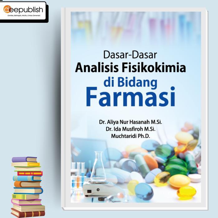 Buku Dasar-Dasar Analisis Fisikokimia di Bidang Farmasi