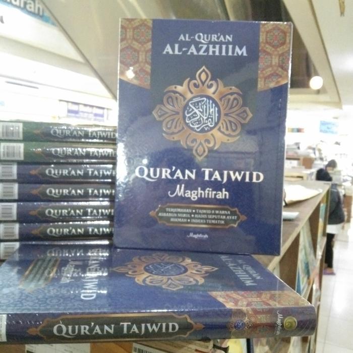 AL-QUR'AN AL-AZHIIM QUR'AN TAJWID MAGHFIRAH