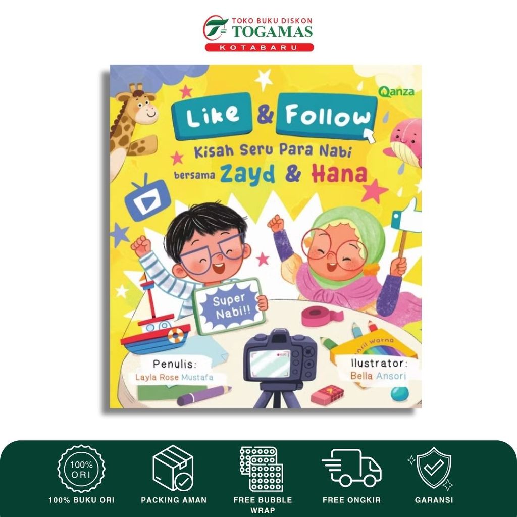 Qanza: Like & Follow Kisah Seru Para Nabi Berasama Zayd & Hana - Layla Rose Mustafa - Grasindo