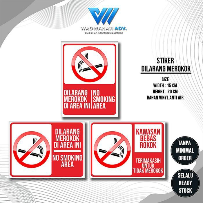 STIKER DILARANG MEROKOK STIKER NO SMOKING Bahan anti air Waterproof Paper Stationery Tinta