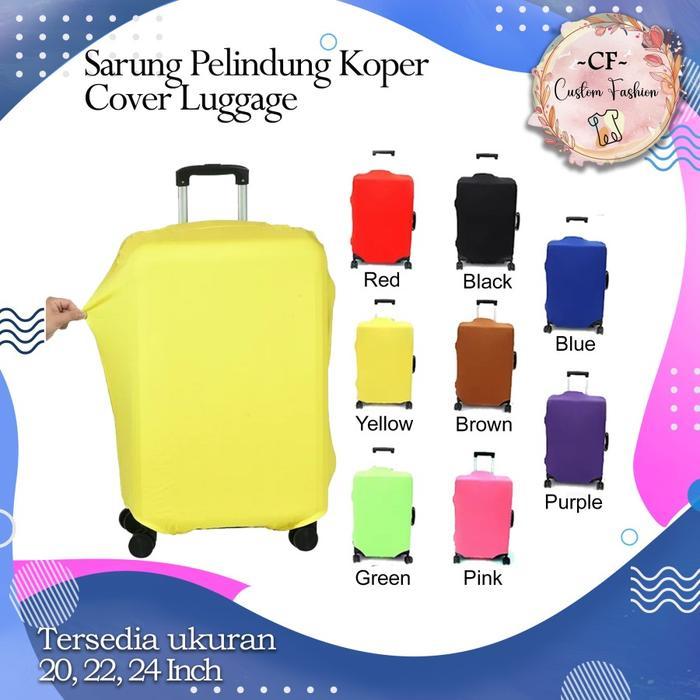 SARUNG KOPER COVER KOPER ELASTIS POLOS LUGGAGE COVER 18 19 20 INCH
