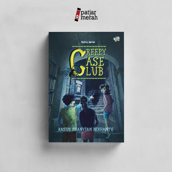 TERLARISS Buku Creepy Case Club: Kasus Nyanyian Berhantu - Rizal Iwan - Kiddo