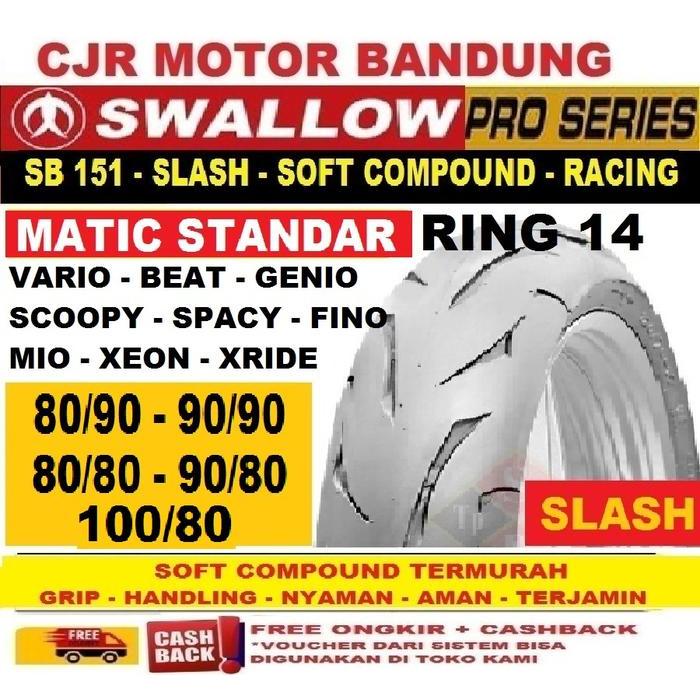 Swallow Slash Ban Motor Soft Compound Tubeless Ring 14 Matic Harian
