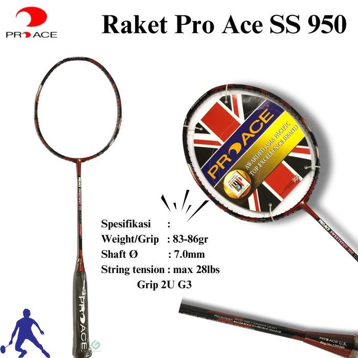 Raket Bulutangkis Proace Sweet Spot 950 / Raket Pro Ace SweetSpot 950 Original