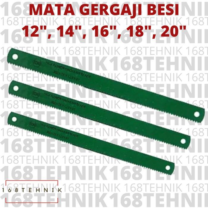 Mata Gergaji Toki / Mata Gergaji Besi Toki / Hack Saw Blade Hss / Mata Hacksaw / Gergaji Besi Toki
