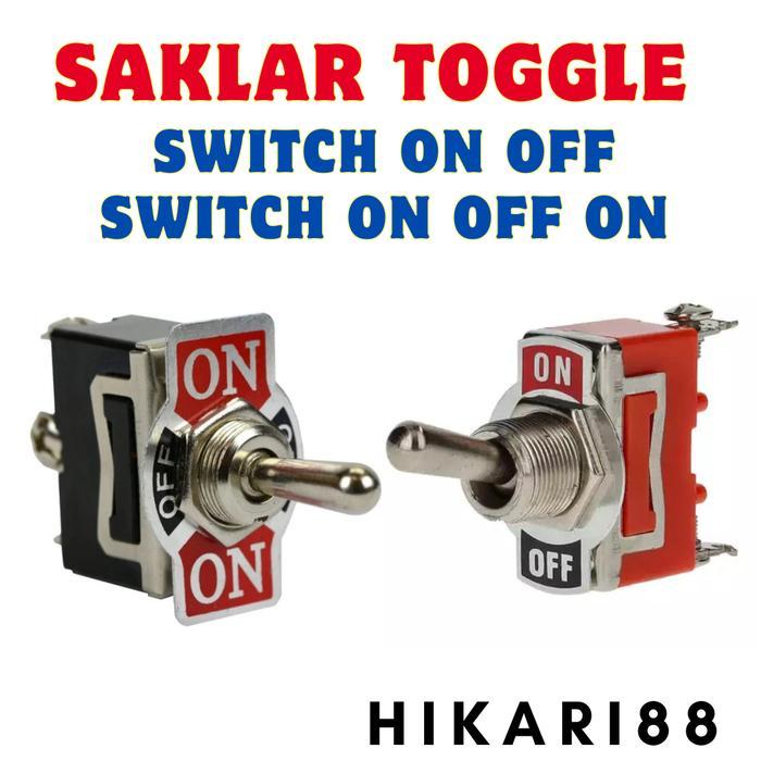 NEW Saklar, Toggle Switch On - Off/ Switch On-Off-On